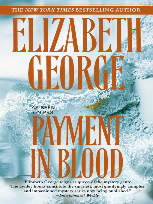 Elizabeth George创作的Payment in Blood作品的详细信息 - 需进入等候名单